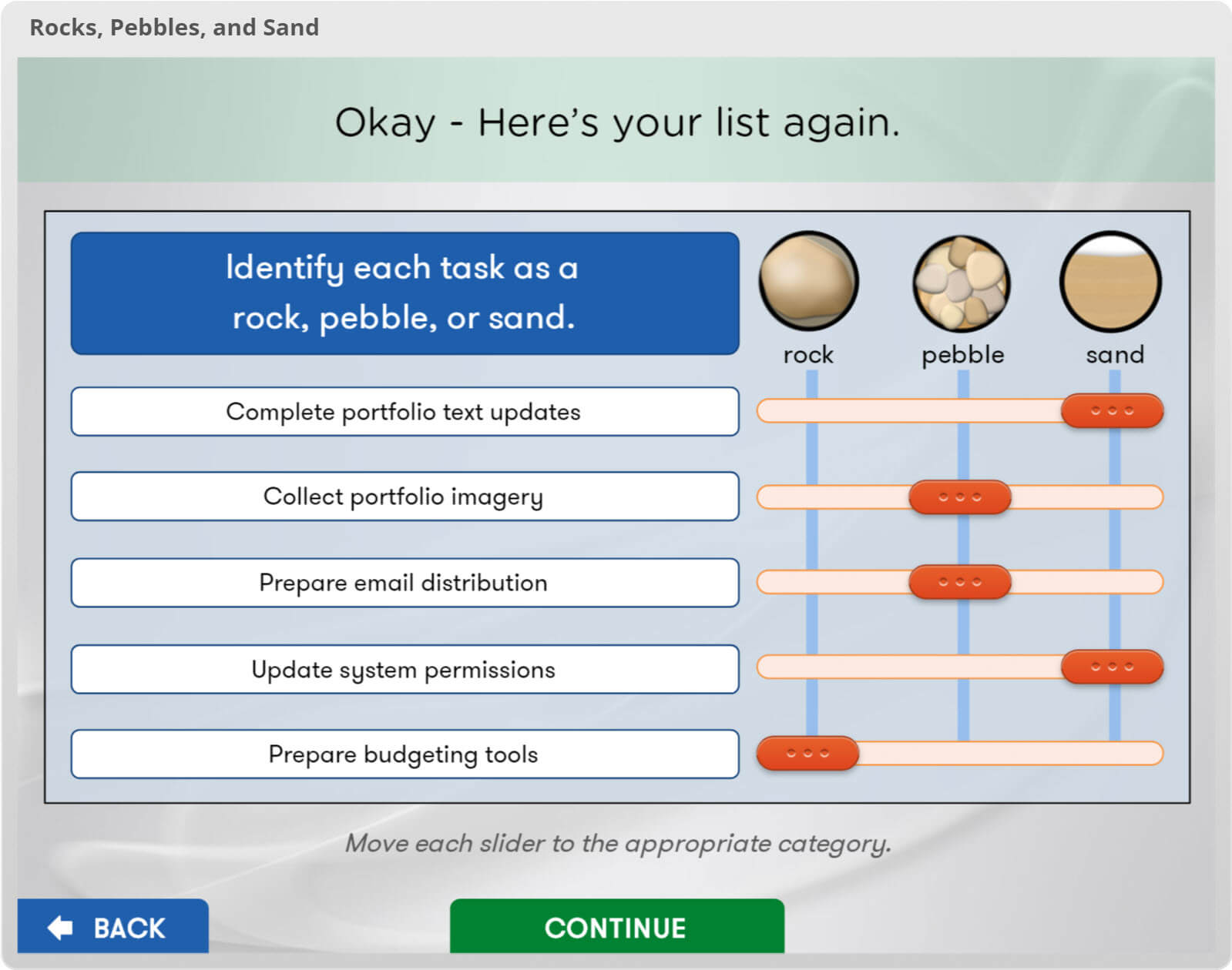 Sample screen capture from the course with the title, "Rocks, Pebbles, and Sand." There is a list of five tasks and the learner is asked to identify each as a rock, pebble, or sand. 